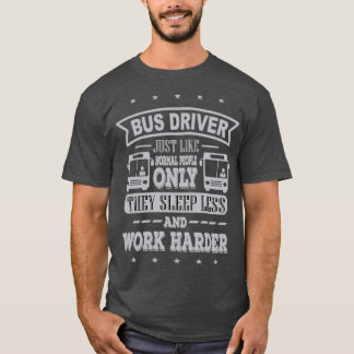 Camiseta O driver de barramento trabalha mais