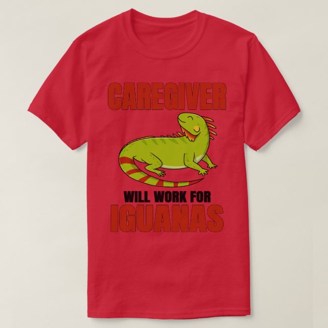 Camiseta O Egiver Vai Trabalhar Para Iguanas (Frente do Design)