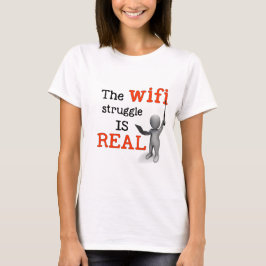 Camiseta O esforço de WiFi é real