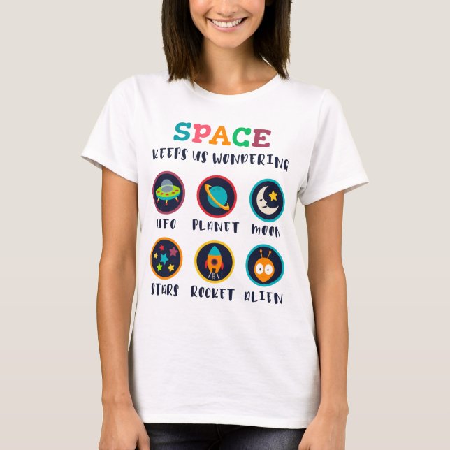 Camiseta O espaço nos deixa curiosos (Frente)