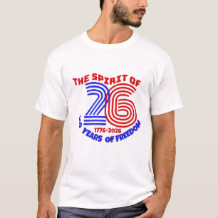 CAMISETA O ESPÍRITO DE 26 VIVE EM: 250 ANOS DE LIBERDADE