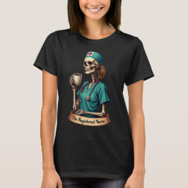 Camiseta O Esqueleto de Enfermeira Registrada – Café & Cuid