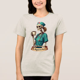 Camiseta O Esqueleto de Enfermeira Registrada – Café & Cuid