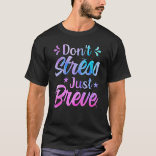 Camiseta O Estresse Donu2019t Respira A Consciência Da Disl