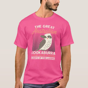 Camiseta O Excelente australiano Kookaburra Rindo Bird Orni