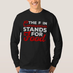 Camiseta o f em comunismo significa comida Sarcastic 1