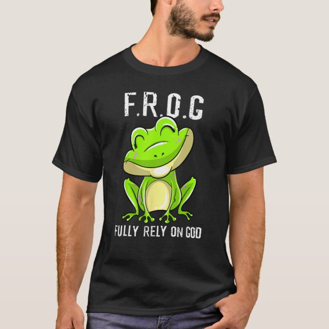 Camiseta O F.R.O.G. legal depende totalmente de Deus Fa Cri (Frente)