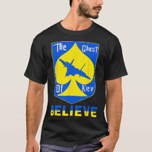Camiseta O Fantasma De Kiev Acredita - Eu Estou Com a Ucrân