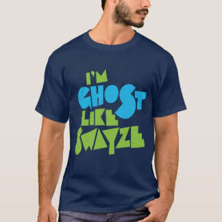 Camiseta O fantasma gosta de Swayze