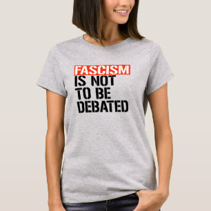 Camiseta O fascismo não deve ser debatido
