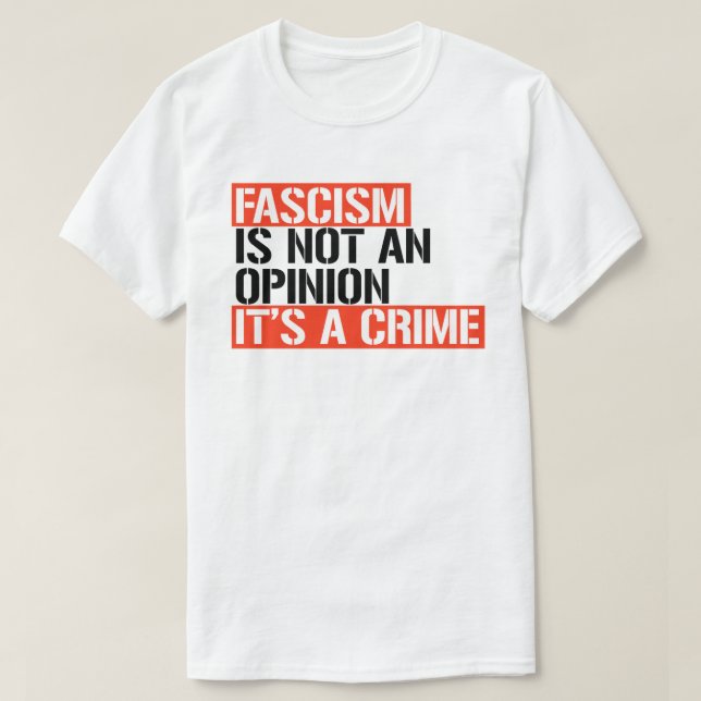 Camiseta O fascismo não é uma opinião (Frente do Design)
