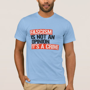 Camiseta O fascismo não é uma opinião