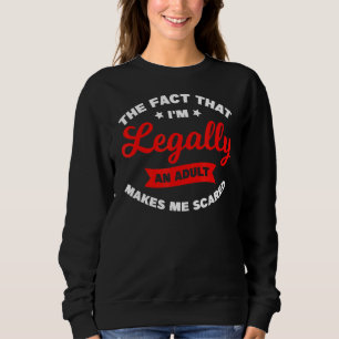 Camiseta O fato de que sou legalmente um Adulto