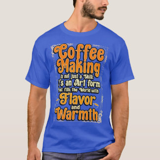 Camiseta O Fazer De Café Do Café Do Café Não É Apenas Uma H