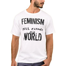 O FEMINISMO MUDARÁ O T DO MUNDO
