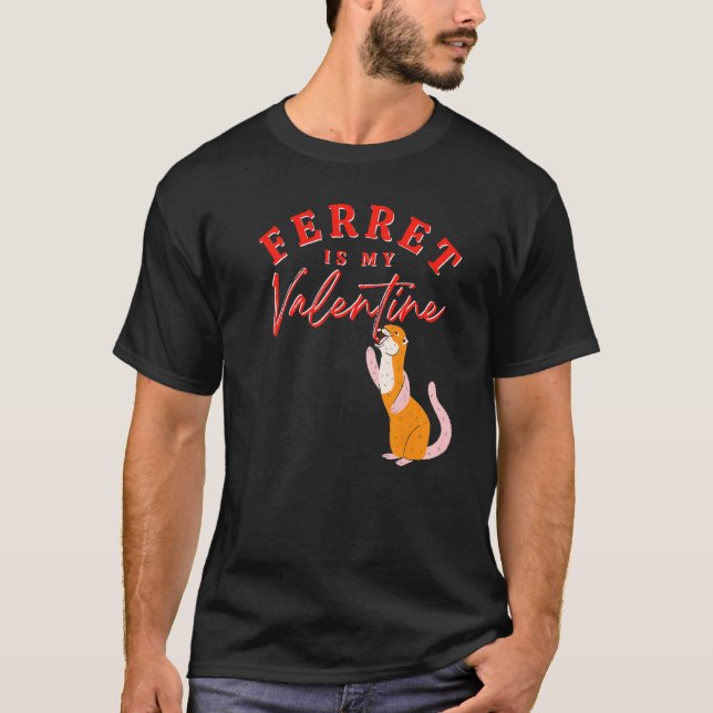 Camiseta O Ferret Engraçado É O Meu Namorados Namorados Fer (Frente)