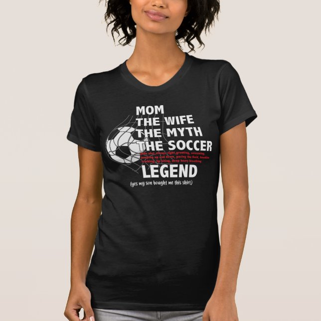 Camiseta o filho da lenda de futebol da mãe (Frente)