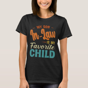 Camiseta O Filho De Direito É Minha Mãe Favorita De Diversã