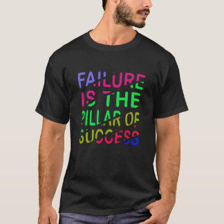 Camiseta O Fracasso é o Pilar do Sucesso