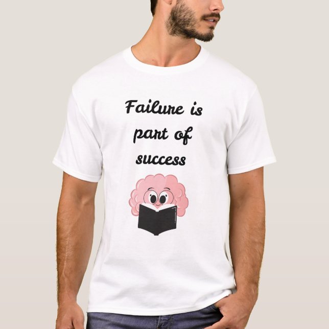 Camiseta O fracasso é parte do sucesso (Frente)