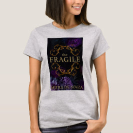 Camiseta O Frágil