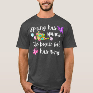 Camiseta O Funny Bunco Gift Primavera Tem Sprung Bunco Bell
