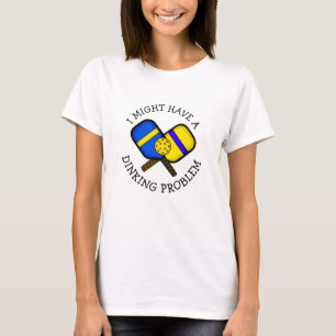 Camiseta O Funny Pickleball PODE TER UM PROBLEMA DE JANTAR