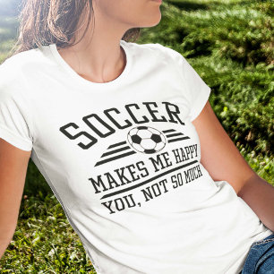 Camiseta O Futebol Me Faz Feliz Não Tanto