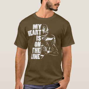 Camiseta O Futebol Que Meu Coração Está Na Linha Do Lineman