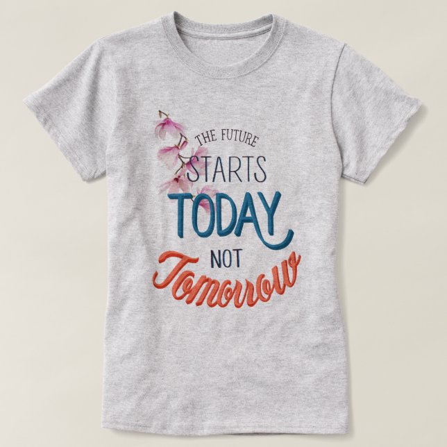 Camiseta O futuro começa hoje (Frente do Design)