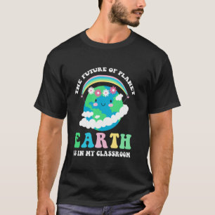 Camiseta O Futuro Do Planeta Terra Está No Meu Teac De Sala
