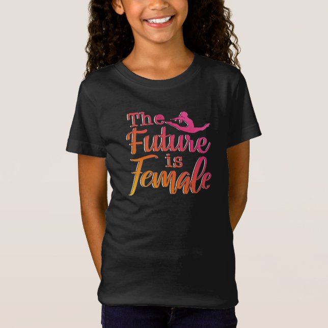 Camiseta O futuro é a citação feminina - ginástica feminist (Frente)