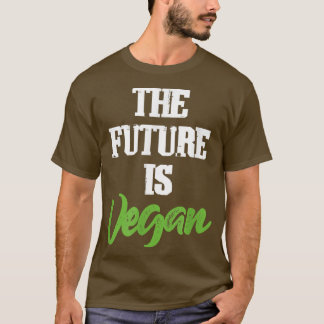 Camiseta O Futuro É Baseado Na Planta De Veganismo Vegetari