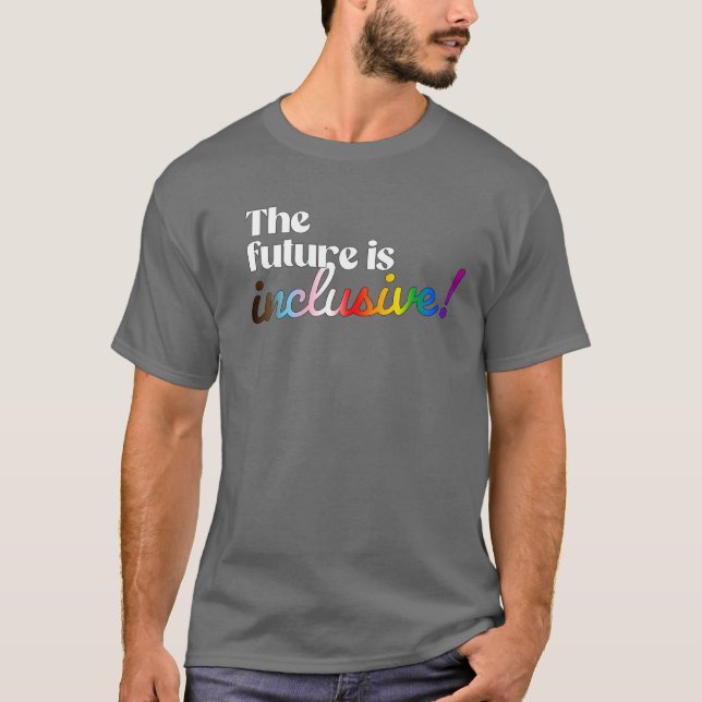 Camiseta O futuro é inclusivo (Frente)