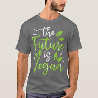 Camiseta O Futuro É Vegan Acionado Por Veggies Engraçado Ve