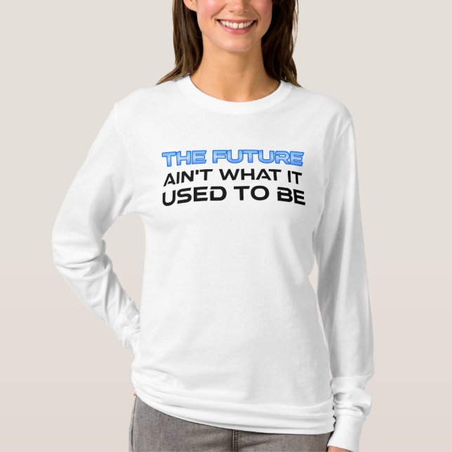 Camiseta O futuro não era o que era (Frente)