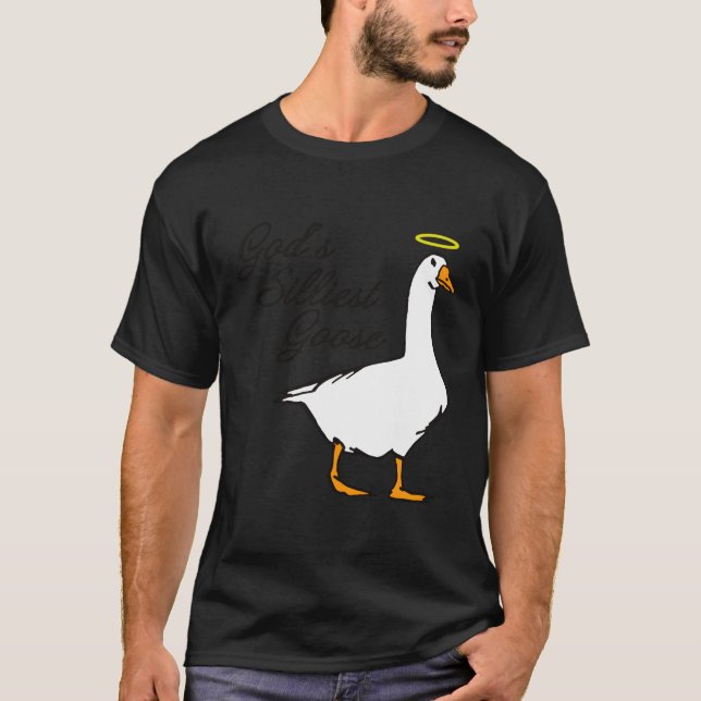 Camiseta O Ganso Mais Silencioso De Deus (Frente)