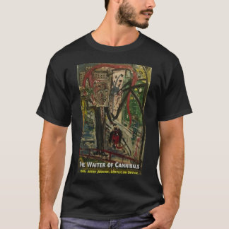 CAMISETA O GARÇOM DOS CANIBAIS
