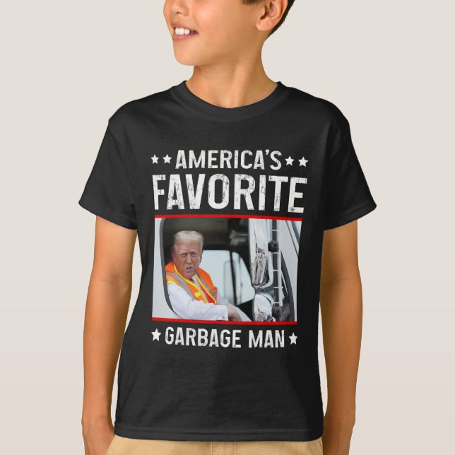 Camiseta O Garge Man Favorito Engraçado Trump Garge Tru (Frente)