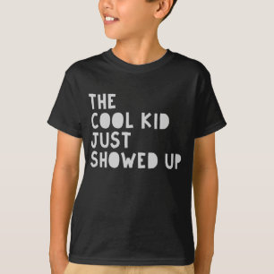 Camiseta O garoto maneiro acabou de chegar