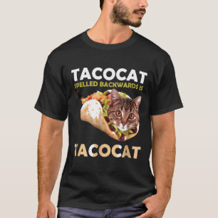 Camiseta O Gato De Tacocat Cute Taco Ortografado Para Trás 