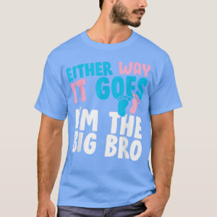 Camiseta O gênero revela de qualquer jeito que vai, eu sou