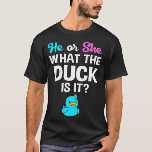 Camiseta O Gênero Revela Ele Ou Ela O Que O Pato É Que É Es