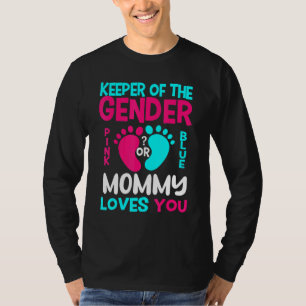 Camiseta O Gênero Revelam Mamães Rosa Ou Azul Te Ama