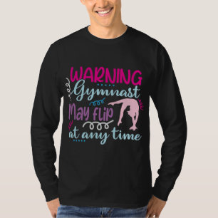 Camiseta O ginasta de aviso pode Sacudir a qualquer momento