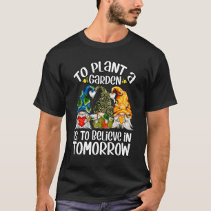 Camiseta O Gnomo Da Terra Bonita Para Plantar Um Jardim É A