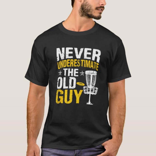 Camiseta O Golf De Disco Nunca Subestima A Antiga Cara 4 (Frente)