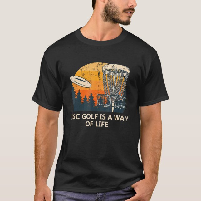 Camiseta O Golfe De Disco É Uma Maneira De Vida Positiva De (Frente)