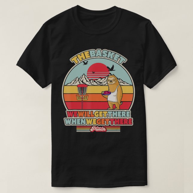 Camiseta O Golfe Do Disco Lento Chegaremos Lá Quando Pegarm (Frente do Design)