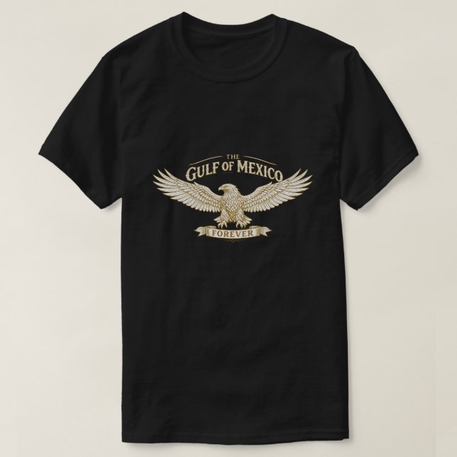 CAMISETA O GOLFO DO MÉXICO PARA SEMPRE (Frente do Design)